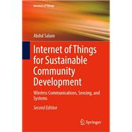 Internet of Things for Sustainable Community Development,9783031621611 Internet of Things for Sustainable Community Development,9783031621611
