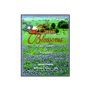 Texas Blossoms,9780960941612 Texas Blossoms,9780960941612