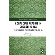 Confucian Reform in Choson Korea,9781032181615 Confucian Reform in Choson Korea,9781032181615