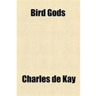 Bird Gods,9781459051621 Bird Gods,9781459051621