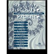 Psychology, Discourse And Social Practice,9780203991626 Psychology, Discourse And Social Practice,9780203991626
