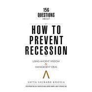 156 Questions About How to Prevent Recession,9781482831634 156 Questions About How to Prevent Recession,9781482831634
