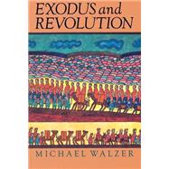 Exodus And Revolution,9780465021635 Exodus And Revolution,9780465021635