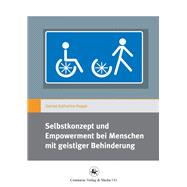 Selbstkonzept Und Empowerment Bei Menschen Mit Geistiger Behinderung,9783862261635 Selbstkonzept Und Empowerment Bei Menschen Mit Geistiger Behinderung,9783862261635