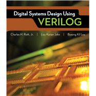 Digital Systems Design Using Verilog,9798214341637 Digital Systems Design Using Verilog,9798214341637