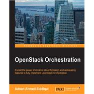 OpenStack Orchestration,9781783551651 OpenStack Orchestration,9781783551651