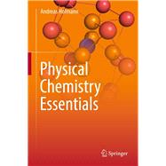 Physical Chemistry Essentials,9783319741666 Physical Chemistry Essentials,9783319741666
