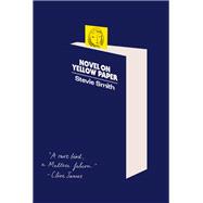 Novel on Yellow Paper,9780811231671 Novel on Yellow Paper,9780811231671