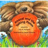 Anansi and the Talking Melon,9780823411672 Anansi and the Talking Melon,9780823411672