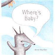 Where's Baby?,9781774881675 Where's Baby?,9781774881675