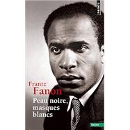 Peau Noire, Masques Blancs,9782757841686 Peau Noire, Masques Blancs,9782757841686