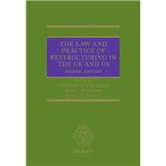 The Law and Practice of Restructuring in the UK and US,9780191071690 The Law and Practice of Restructuring in the UK and US,9780191071690