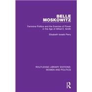 Belle Moskowitz,9780429761690 Belle Moskowitz,9780429761690