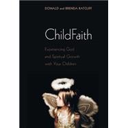 Childfaith,9781498211697 Childfaith,9781498211697