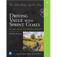 Driving Value with Sprint Goals,9780137381722 Driving Value with Sprint Goals,9780137381722
