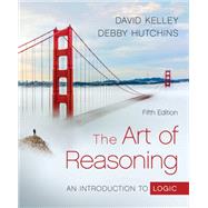 The Art of Reasoning: An Introduction to Logic,9780393421729 The Art of Reasoning: An Introduction to Logic,9780393421729