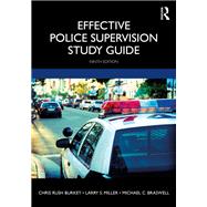 Effective Police Supervision Study Guide,9781000331738 Effective Police Supervision Study Guide,9781000331738