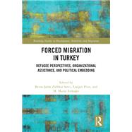 Forced Migration in Turkey,9781032621739 Forced Migration in Turkey,9781032621739