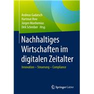 Nachhaltiges Wirtschaften im digitalen Zeitalter,9783658201746 Nachhaltiges Wirtschaften im digitalen Zeitalter,9783658201746