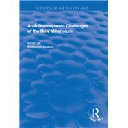 Arab Development Challenges of the New Millennium,9781138721760 Arab Development Challenges of the New Millennium,9781138721760