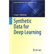 Synthetic Data for Deep Learning,9783030751777 Synthetic Data for Deep Learning,9783030751777