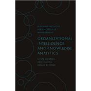 Organizational Intelligence and Knowledge Analytics,9781802621785 Organizational Intelligence and Knowledge Analytics,9781802621785
