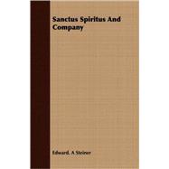 Sanctus Spiritus And Company,9781409731795 Sanctus Spiritus And Company,9781409731795
