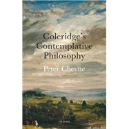 Coleridge's Contemplative Philosophy,9780198851806 Coleridge's Contemplative Philosophy,9780198851806