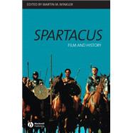 Spartacus Film and History,9781405131810 Spartacus Film and History,9781405131810