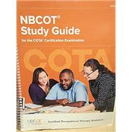 NBCOT Study Guide for the COTA Certification Examination,9798988821816 NBCOT Study Guide for the COTA Certification Examination,9798988821816