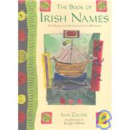 The Book of Irish Names,9781904991823 The Book of Irish Names,9781904991823