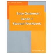 Easy Grammar: Daily Guided Teaching and Review Grade 1 Student Workbook,9780936981826 Easy Grammar: Daily Guided Teaching and Review Grade 1 Student Workbook,9780936981826