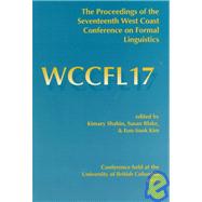 The Proceedings of the Seventeenth West Coast Conference on Formal Linguistics,9781575861845 The Proceedings of the Seventeenth West Coast Conference on Formal Linguistics,9781575861845