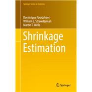 Shrinkage Estimation,9783030021849 Shrinkage Estimation,9783030021849