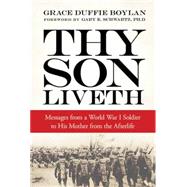 Thy Son Liveth Messages from a World War I Soldier to His Mother from the Afterlife,9780486781853 Thy Son Liveth Messages from a World War I Soldier to His Mother from the Afterlife,9780486781853