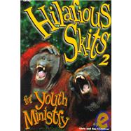 Hilarious Skits for Youth Ministry,9780764421853 Hilarious Skits for Youth Ministry,9780764421853