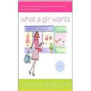 What a Girl Wants,9781595541857 What a Girl Wants,9781595541857