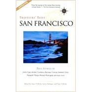 Travelers' Tales San Francisco True Stories,9781885211859 Travelers' Tales San Francisco True Stories,9781885211859
