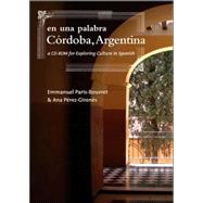 En Una Palabra, Cordoba, Argentina: Exploring Culture in Spanish,9781589011861 En Una Palabra, Cordoba, Argentina: Exploring Culture in Spanish,9781589011861
