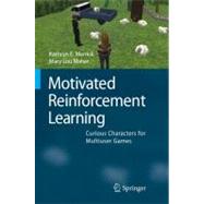 Motivated Reinforcement Learning,9783540891864 Motivated Reinforcement Learning,9783540891864