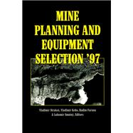 Mine Planning and Equipment Selection 1997,9781000121865 Mine Planning and Equipment Selection 1997,9781000121865
