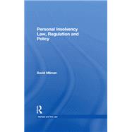 Personal Insolvency Law, Regulation and Policy,9781351911870 Personal Insolvency Law, Regulation and Policy,9781351911870
