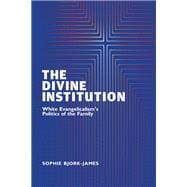 The Divine Institution,9781978821873 The Divine Institution,9781978821873