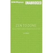 Zen to Done: The Ultimate Simple Productivity System,9781455831883 Zen to Done: The Ultimate Simple Productivity System,9781455831883