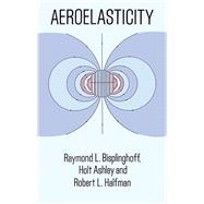 Aeroelasticity,9780486691893 Aeroelasticity,9780486691893