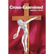 Cross-examined,9781449721893 Cross-examined,9781449721893