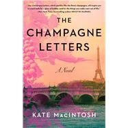 The Champagne Letters A Novel,9781668061893 The Champagne Letters A Novel,9781668061893