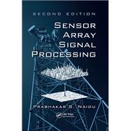 Sensor Array Signal Processing,9781420071917 Sensor Array Signal Processing,9781420071917