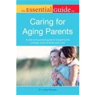 The Essential Guide to Caring for Aging Parents,9781615641918 The Essential Guide to Caring for Aging Parents,9781615641918