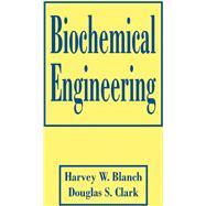 Biochemical Engineering,9781032521923 Biochemical Engineering,9781032521923